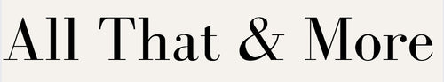 All That & More 